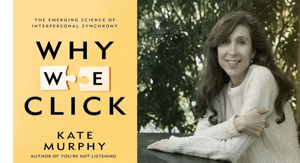 ‘Why We Click’: The Key to Connection