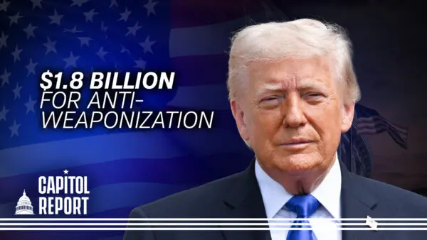 DOJ’s $1.776B Fund to Compensate Targets of Biden-Era Cases; Trump Postpones Renewed Attack on Iran | Capitol Report