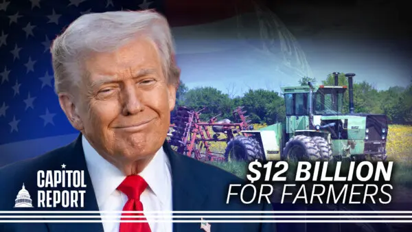 Trump Announces $12 Billion Farm Aid Package; Supreme Court Poised to Back Trump in FTC Firing Case | Capitol Report