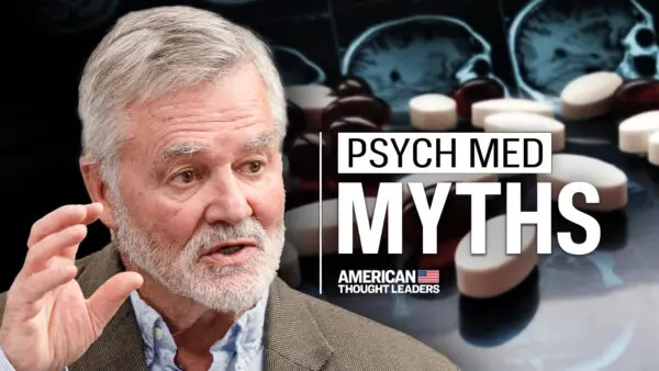 What Americans Aren’t Told About Psychiatric Medications | Robert Whitaker