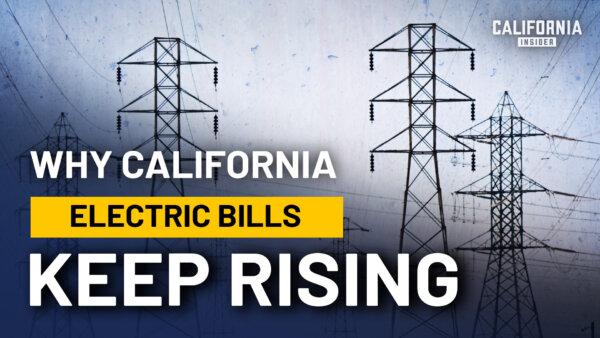Former Energy Commissioner: Here’s Why California Electricity Is So Expensive | James Boyd
