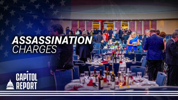 Gunman Charged With Attempted Assassination as WH Condemns ‘Systemic Demonization’ of Trump | Capitol Report