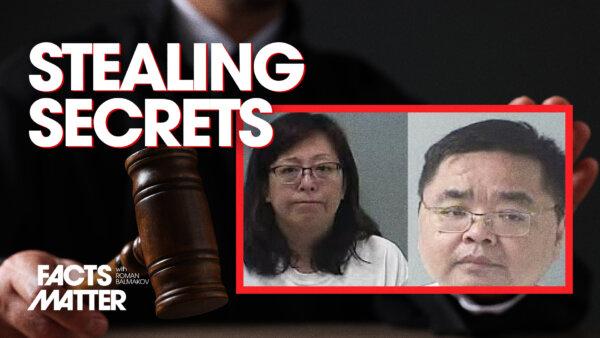 Federal Judge Strips Chinese Couple of US Citizenship for Stealing Sensitive Secrets