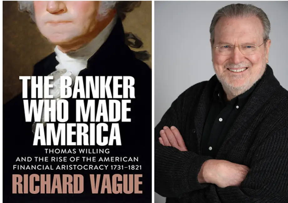Meet Thomas Willing, ‘The Banker Who Made America’